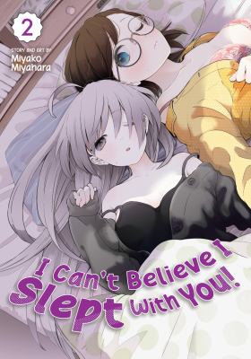 I Can't Believe I Slept With You! Vol 2 (15+) - Manga (pre-owned)