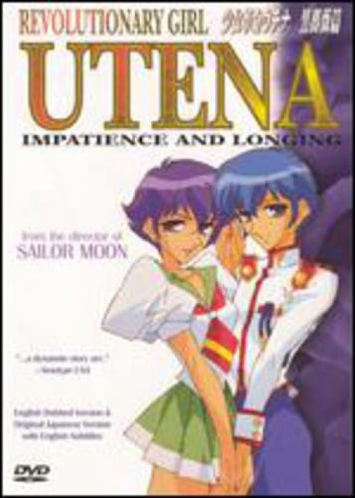 Revolutionary Girl Utena: Impatience and Longing